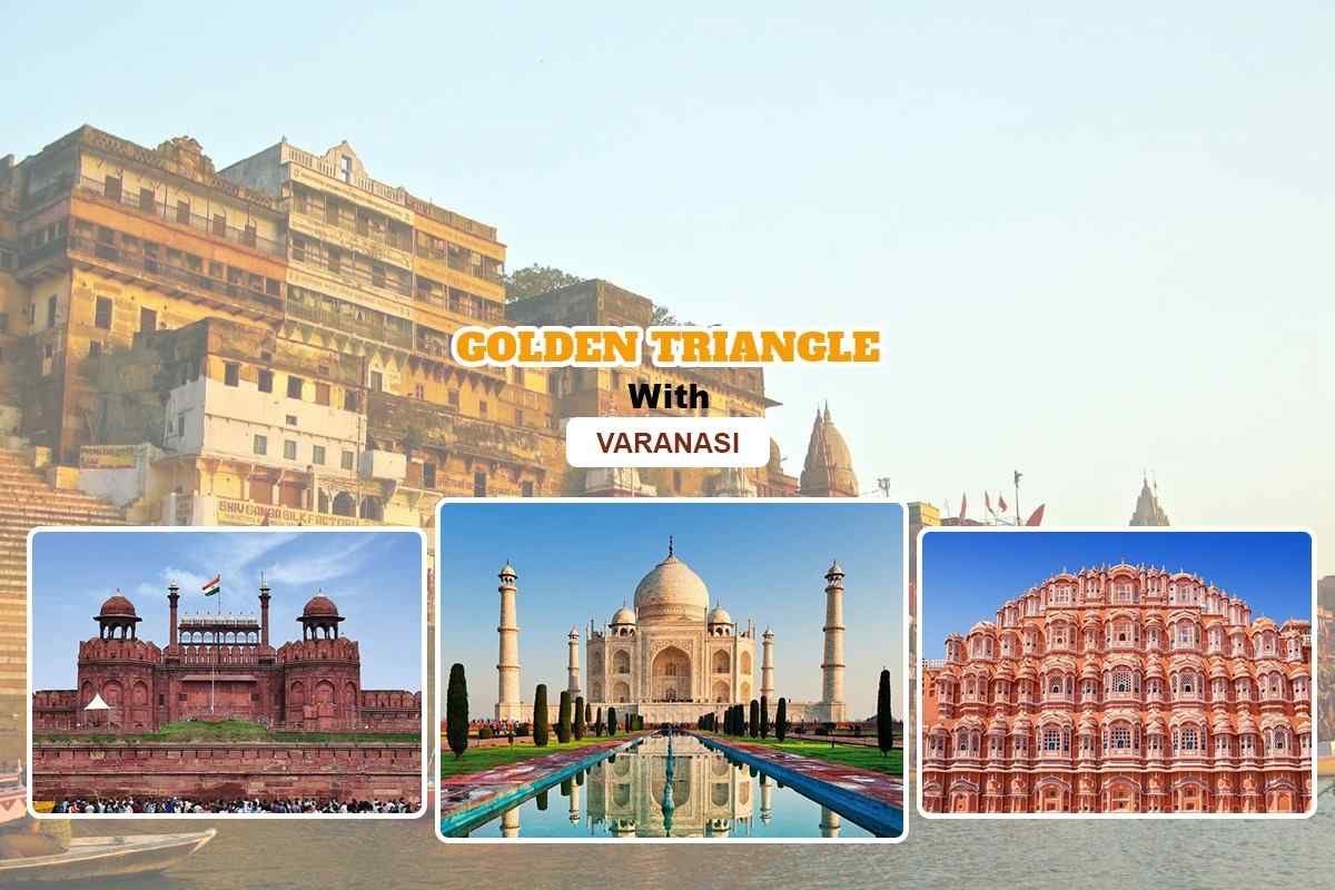 Golden Triangle Tour with Varanasi